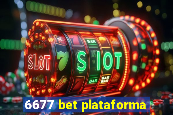 6677 bet plataforma