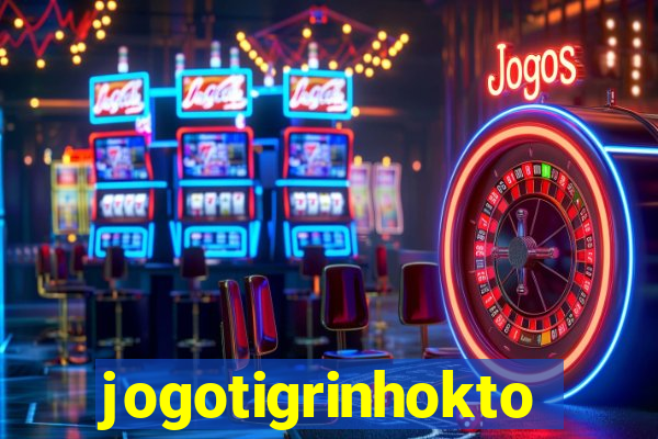 jogotigrinhokto