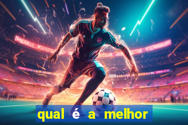 qual é a melhor bet para apostar