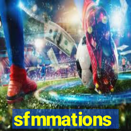 sfmmations