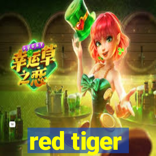 red tiger