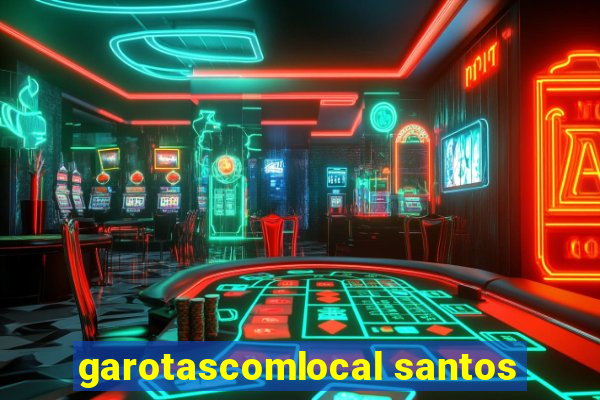 garotascomlocal santos