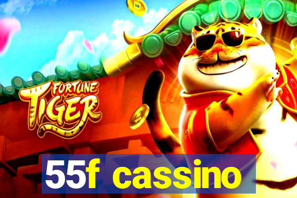 55f cassino