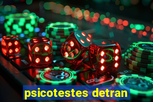 psicotestes detran