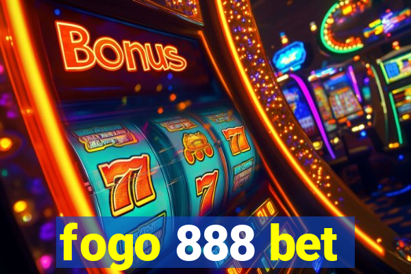 fogo 888 bet