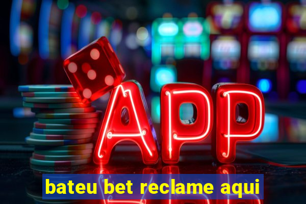 bateu bet reclame aqui