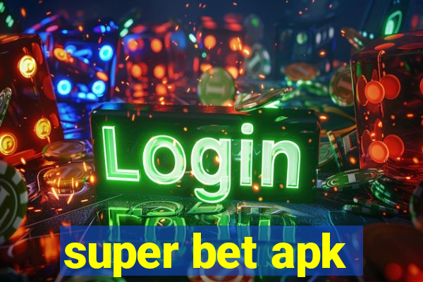 super bet apk