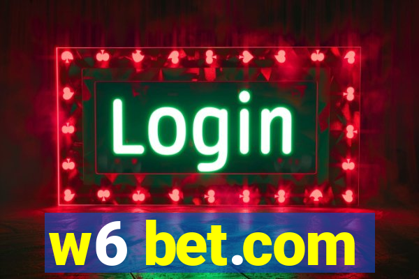 w6 bet.com