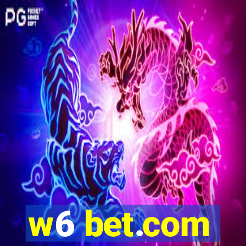 w6 bet.com