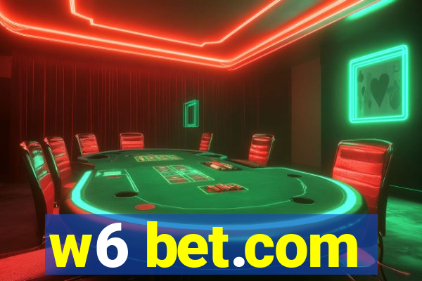 w6 bet.com