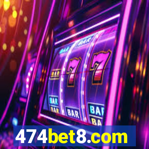 474bet8.com