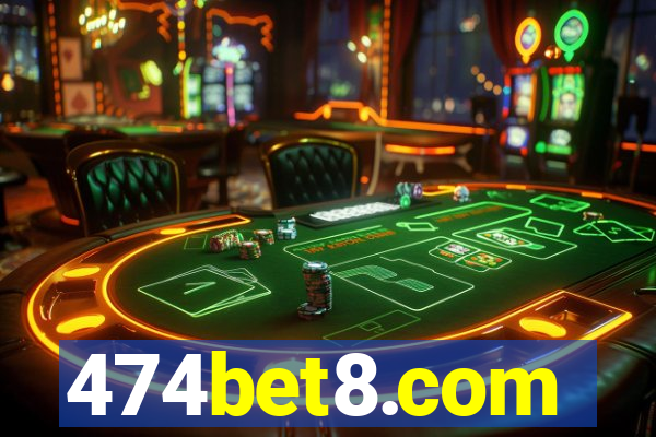 474bet8.com