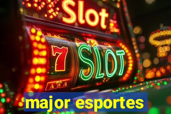 major esportes