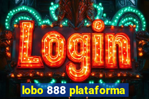 lobo 888 plataforma