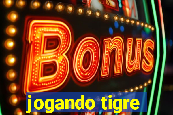 jogando tigre