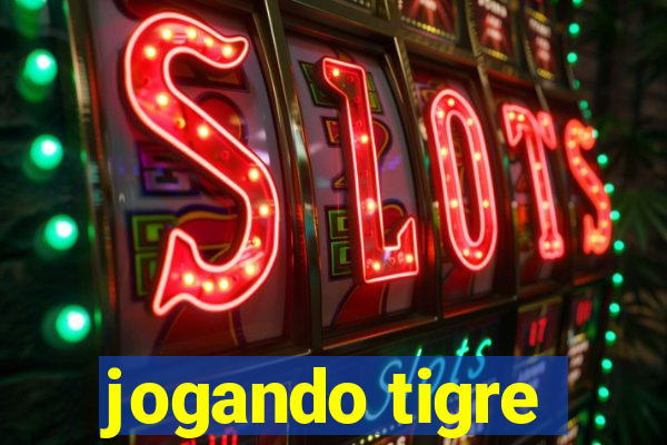 jogando tigre