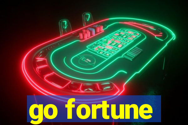 go fortune