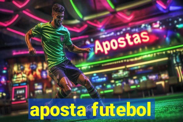 aposta futebol