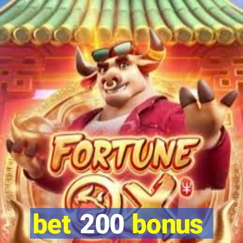 bet 200 bonus