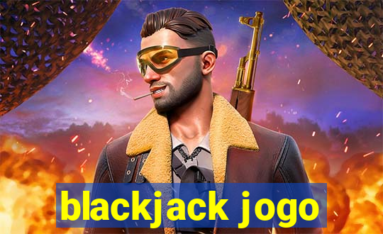 blackjack jogo