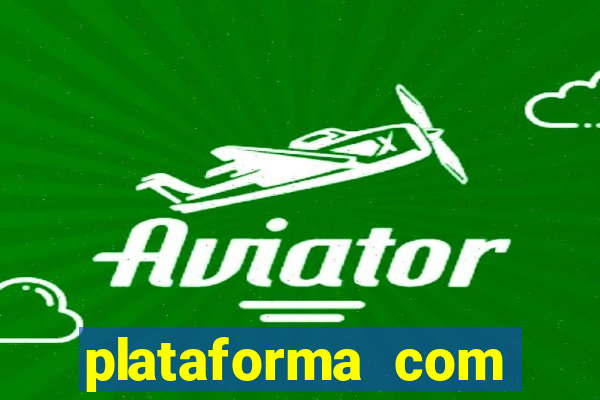 plataforma com bonus de cadastro sem deposito