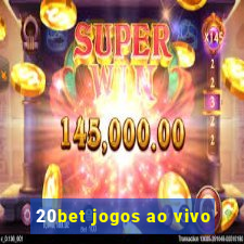 20bet jogos ao vivo