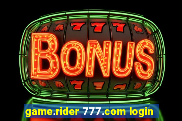 game.rider 777.com login