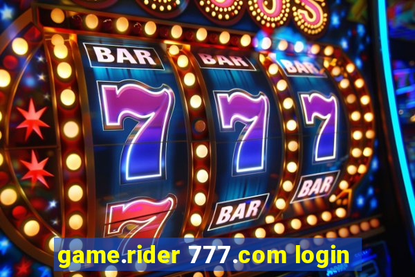 game.rider 777.com login