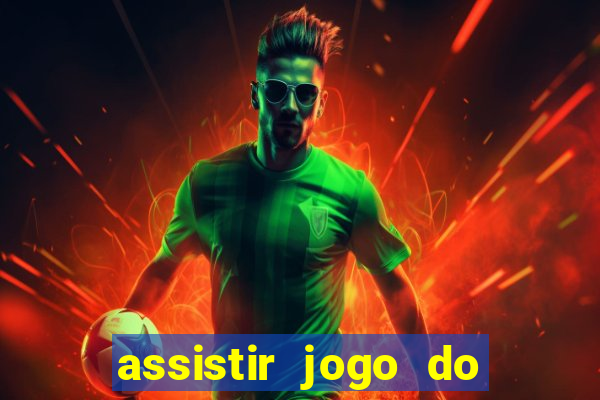 assistir jogo do corinthians ao vivo vto