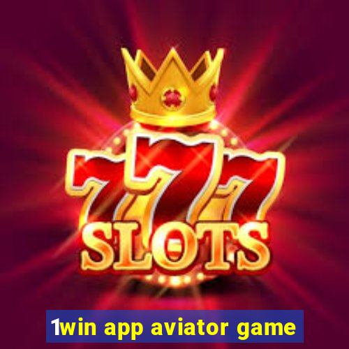 1win app aviator game