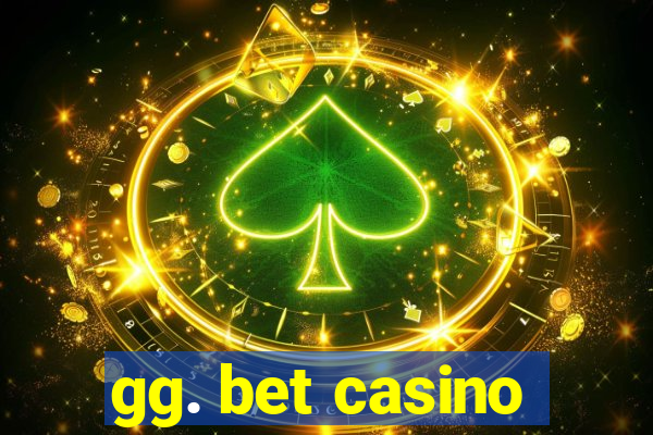 gg. bet casino