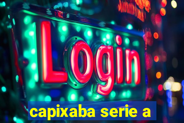 capixaba serie a