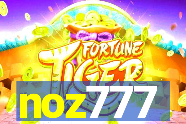 noz777