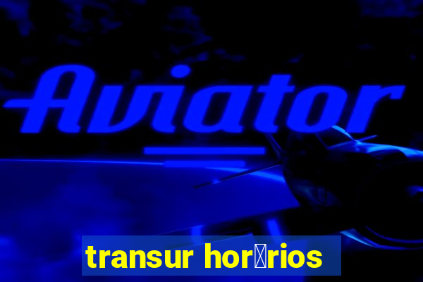 transur hor谩rios