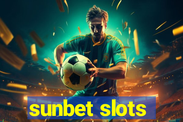 sunbet slots