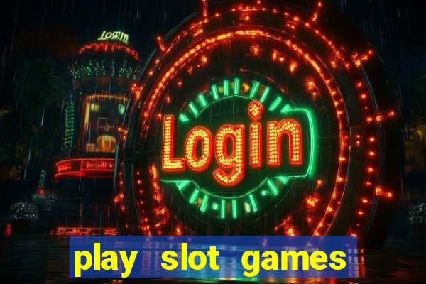 play slot games for free