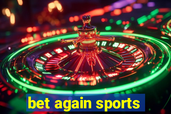 bet again sports