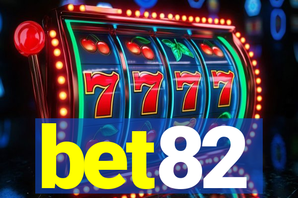 bet82