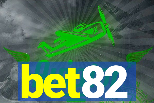 bet82