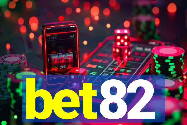 bet82