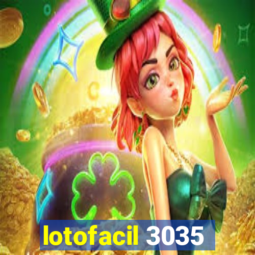 lotofacil 3035