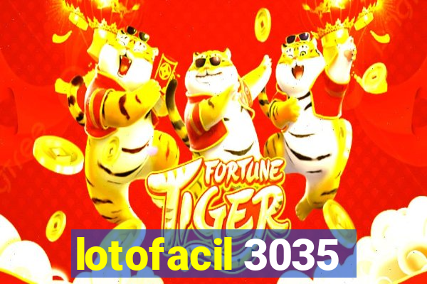 lotofacil 3035