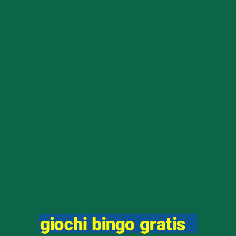 giochi bingo gratis