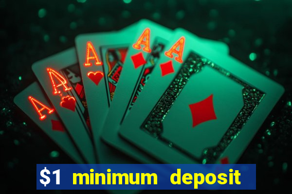 $1 minimum deposit casino nz