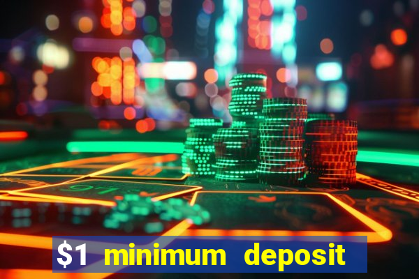 $1 minimum deposit casino nz