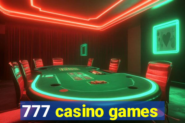 777 casino games