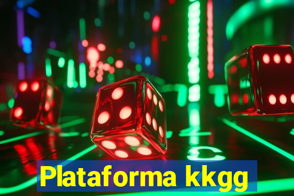 Plataforma kkgg