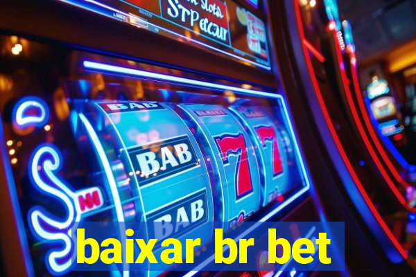 baixar br bet