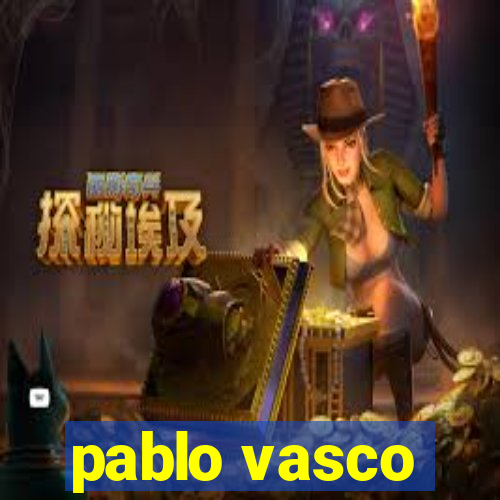 pablo vasco