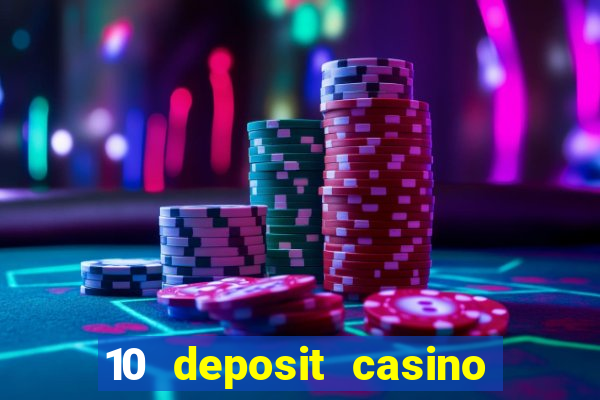 10 deposit casino not on gamstop